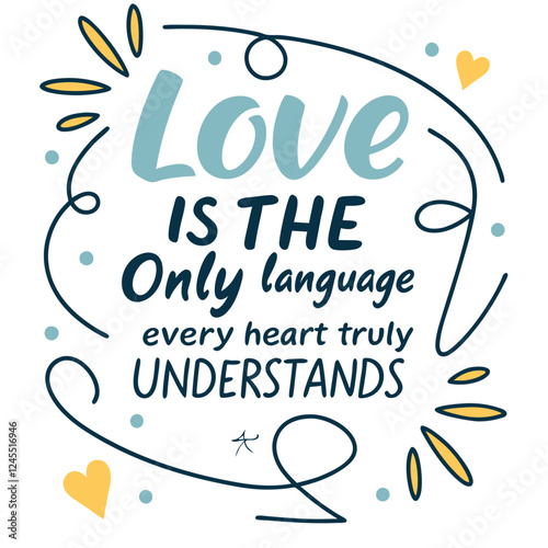 Love is the only language every heart truly understands typography t shirt design