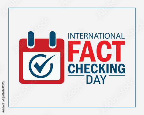 International Fact Checking day. Template for background, banner, card, poster.
