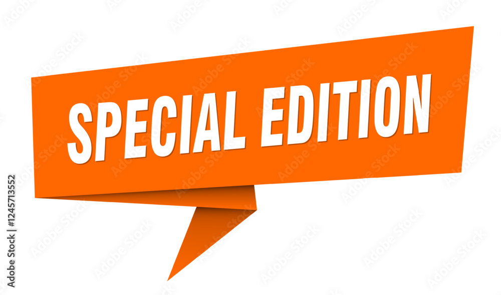 special edition banner. special edition speech bubble, label, sticker, sign template