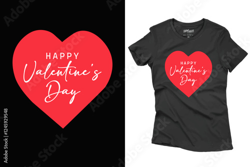 Valentine's Day T-Shirt Design Illustration With Heart Shape For Print, Poster, Card, Mug, Bag, And Invitation.
