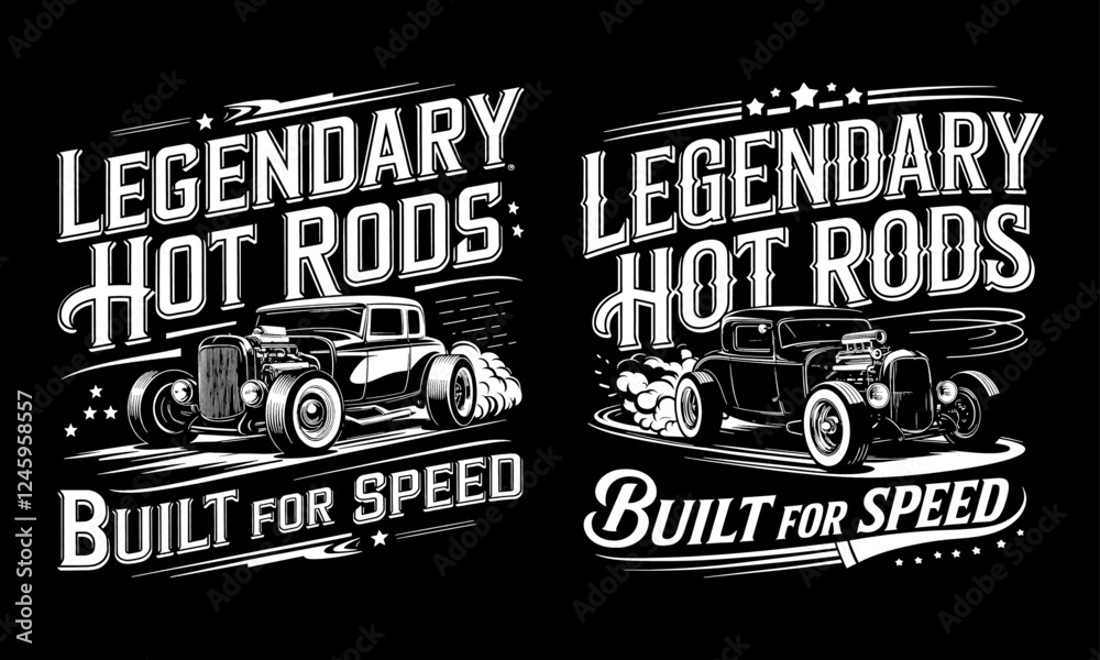 Obraz premium Legendary Hot Rods T-Shirt Design - Built for Speed with Vintage Car Graphics, Perfect for Car Enthusiasts and Hot Rod Lovers Who Appreciate Power and Classic Style