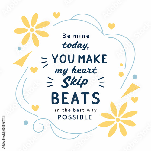 You make my heart skip beats in the best way possible typography t shirt design