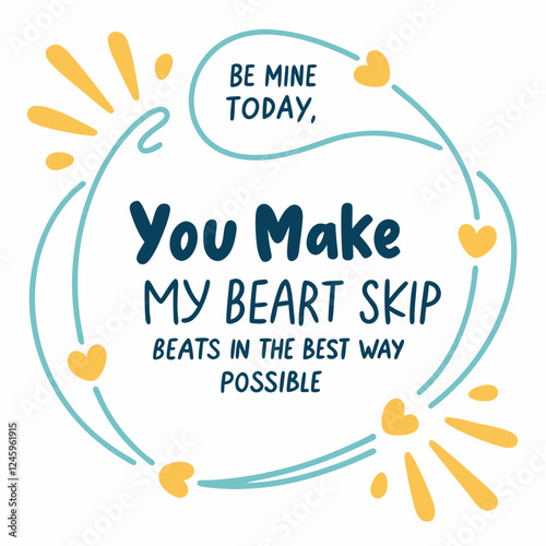 You make my heart skip beats in the best way possible typography t shirt design