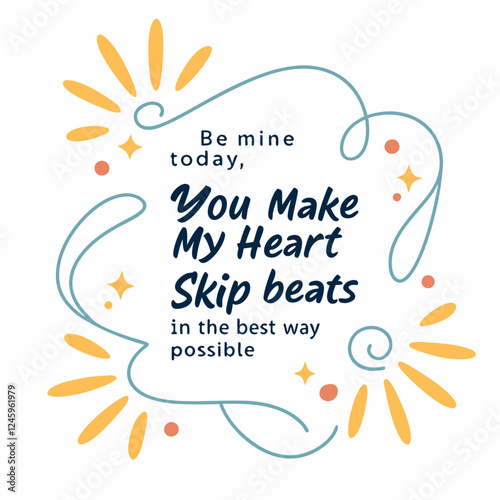 You make my heart skip beats in the best way possible typography t shirt design