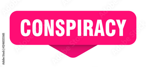 conspiracy sticker. conspiracy sign on transparent background