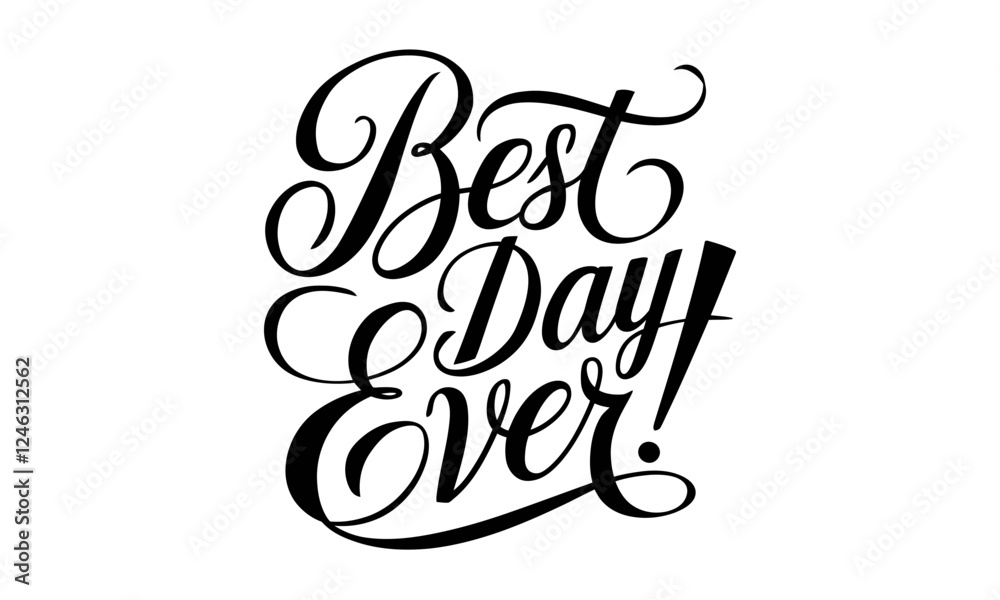 Best Day Ever! 