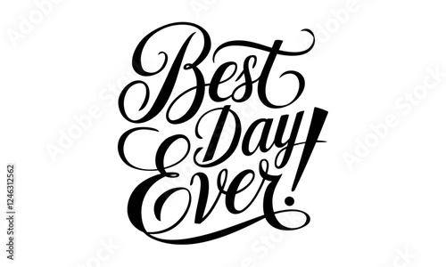 Best Day Ever! 