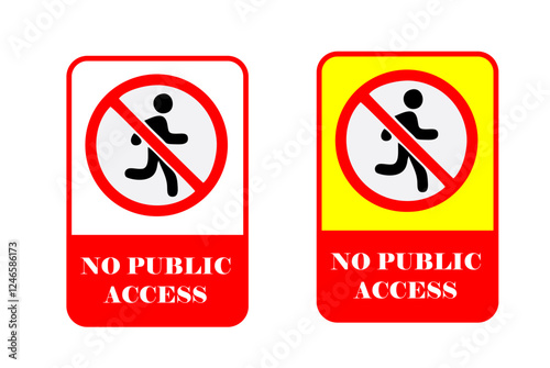 No Public Access. Prohibited area for outsider people. Safety sign. Vector illustration.