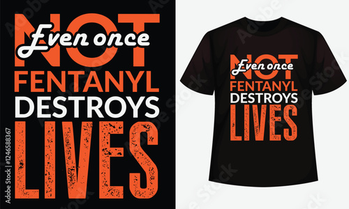 Fentanyl Drug design for t-shirt, bags, mugs, stickers, banner, poster, icon, logo etc. Fully Editable Print Ready Template - Vector.