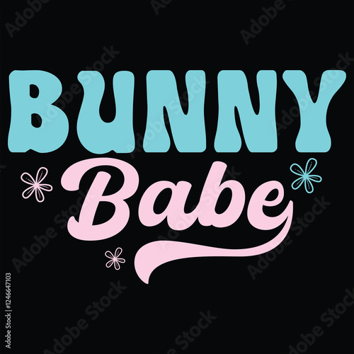 BUNNY BABE  Easter Day T Shirt Design