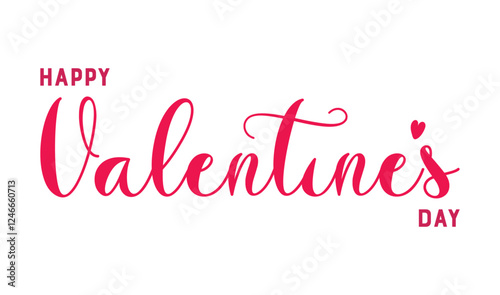 Valentines Day romantic lettering. Happy Valentine's Day, 14 february holiday greeting.
