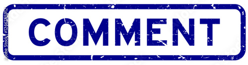 Grunge blue comment word square rubber seal stamp on white background