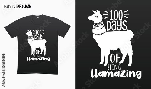 "100 days of being llamazing".100 days of school.Typography lettering quote design.Typography funny phrase. funny teacher quote.Love teaching. For stickers, t-shirts,mugs, etc. Eps 1