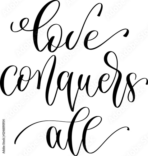 love conquers all - hand lettering inscription text calligraphy vector illustration to valentine's day greeting card