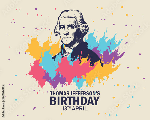 Thomas Jefferson birthday greeting card background, 13th April. Banner, poster, card, placard, postcard, background design.