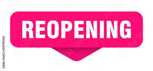 reopening sticker. reopening sign on transparent background