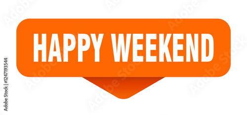 happy weekend sticker. happy weekend sign on transparent background