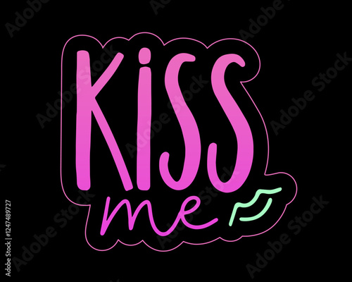 Kiss me handwritten text with lips line vector illustration. Romantic passion quote. Typography design for Valentine card, print, t shirt, sticker.