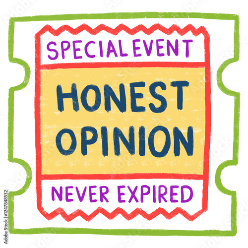 Colorful Ticket Graphic for Honest Opinion Event