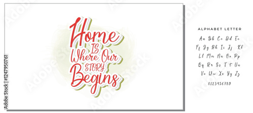 Home is where our story begins. Hand drawn lettering family quote. Vector typography for prints, home, kids room decor, housewarming