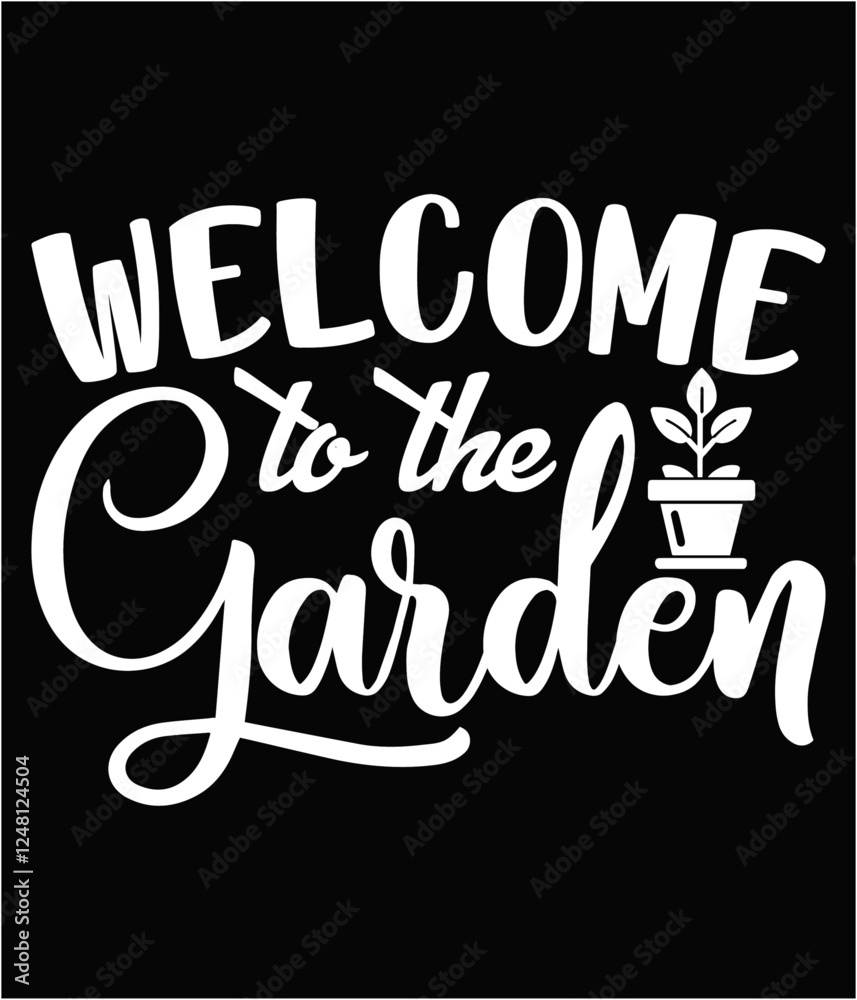 Welcome to the garden printable cut file. Welcome to the garden printable cut file.