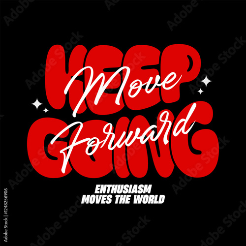 Typography keep going illustration template design