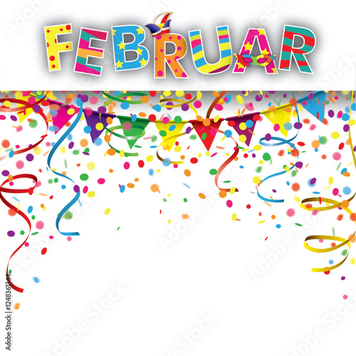 Bunter Text Februar mit Narrenkappe, bunten Luftballons, Girlanden und Konfetti