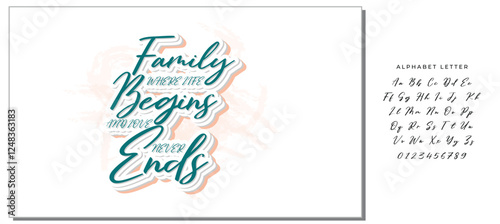 Family where life begins and love never ends- family t shirt design, svg, Family quotes t shirt designs, Saying about Folks, Folks cut files, Folks quotes eps files, Saying of Blood, Doormat Lettering