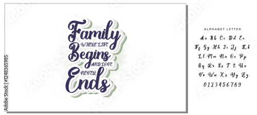 Family where life begins and love never ends- family t shirt design, svg, Family quotes t shirt designs, Saying about Folks, Folks cut files, Folks quotes eps files, Saying of Blood, Doormat Lettering