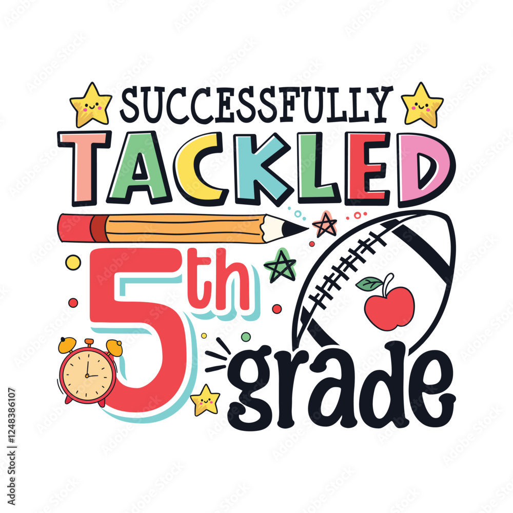Fototapeta premium Tackled 5th grade school life football, School life colorful designs