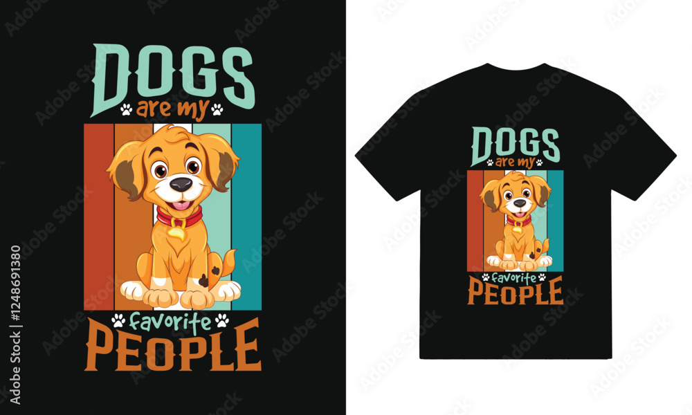 Naklejka premium Dogs are my favorite people T-shirt Design Vector Illustration, Dog lover t shirt design, Typography Dog Quote Vector for T Shirts Posters, Pet Dog T Shirt Vector Design.