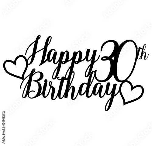 Happy 30 birthday heart thirty