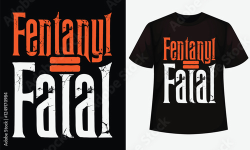  Fentanyl Awareness design for t-shirt, bags, mugs, stickers, banner, poster, icon, logo etc. Fully Editable Print Ready Template - Vector.