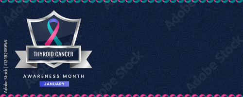 Thyroid Cancer Awareness Month banner, with pink and teal ribbon, shield and space for text. Design for Banner or Header.