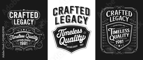 Stylish T-Shirt Design Featuring 'Crafted Legacy' and 'Timeless Quality' – Perfect for Those Who Appreciate Superior Craftsmanship, Established 1981 and Built to Last!