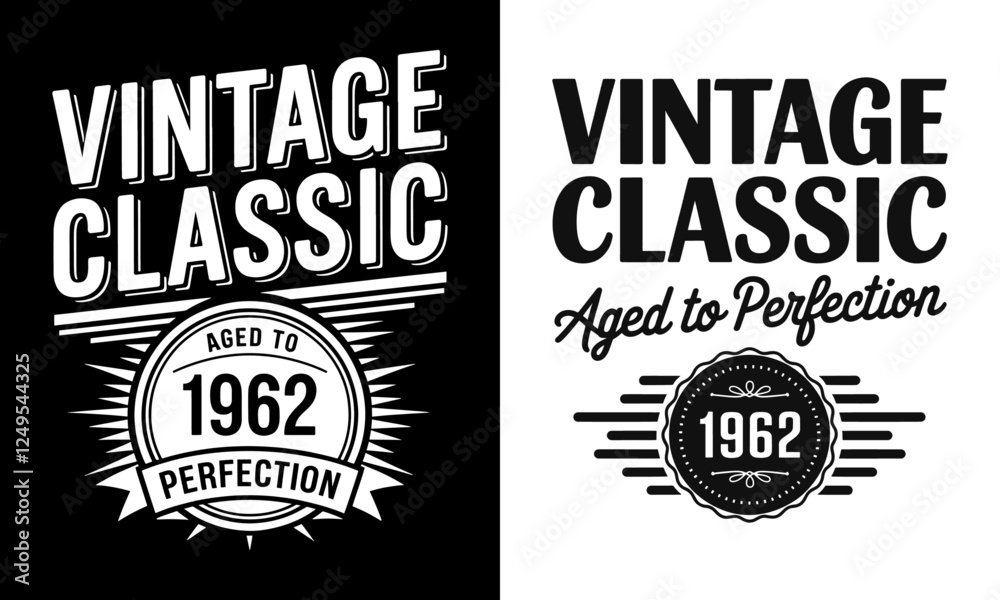 Fototapeta premium Celebrate Timeless Style with This 'Vintage Classic' T-Shirt Design Aged to Perfection Since 1962 – Ideal for Lovers of Retro and Nostalgic Fashion!