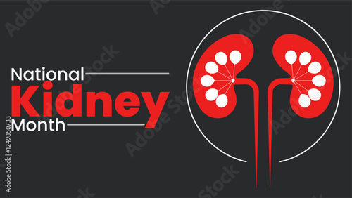 Protect Your Kidneys, Protect Your Health, national kidney month