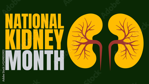 Protect Your Kidneys, Protect Your Health, national kidney month