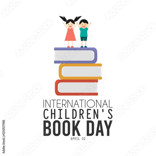 International children's book day. April 02. Vector illustration of kids standing on a pile of books laughing happily. Poster or banner.