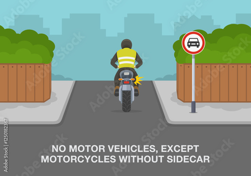 Safe driving tips and traffic regulation rules. No motor vehicles, except motorcycles without sidecar. Motorcycle turns right. Back view. Flat vector illustration template.