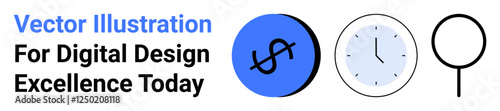 Dollar sign in blue circle, clock symbolizing time management, magnifying glass for search. Ideal for finance, productivity, efficiency, analysis, digital marketing, time tracking flat landing page