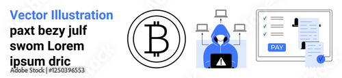 Bitcoin logo, hooded hacker at laptop, networked crypto wallets, and fraudulent payment alert. Ideal for security, finance, blockchain awareness, fraud prevention, cybersecurity risk fintech