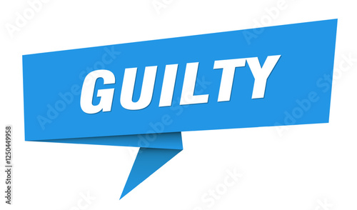 guilty banner. guilty speech bubble, label, sticker, sign template
