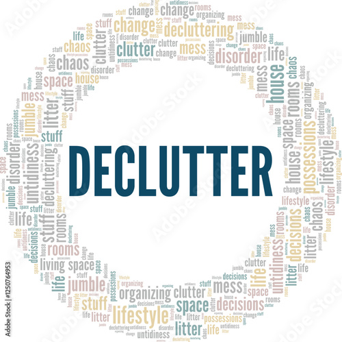 Declutter word cloud conceptual design isolated on white background.