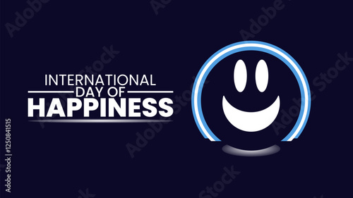 International Day of Happiness: Choose Joy, Spread Smiles