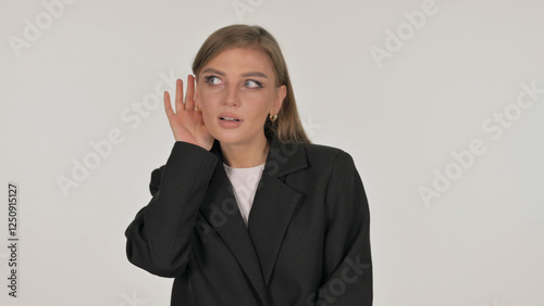 Portrait of Businesswoman Trying to Listen on white Background