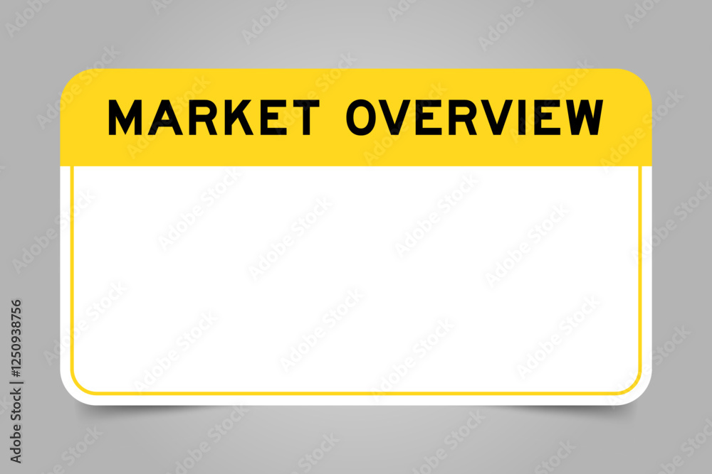 Label banner that have yellow headline with word market overview and white copy space, on gray background Label banner that have yellow headline with word market overview and white copy space, on gray background