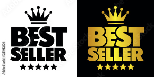 Best seller sticker with crown black and gold color. Vector on transparent and dark background