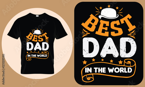 Best dad in the world - t-shirt design
