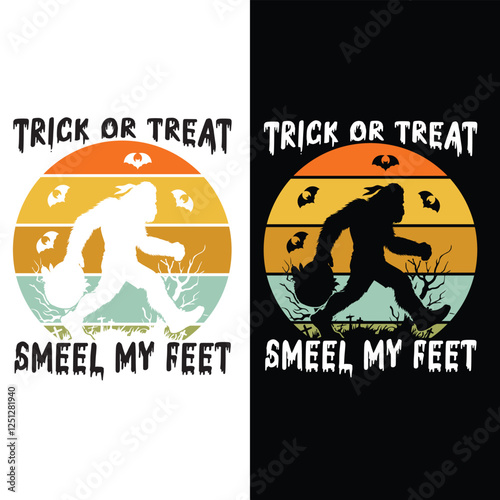 Trick or Treet Smeel my Feet graphic design.